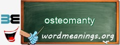WordMeaning blackboard for osteomanty
